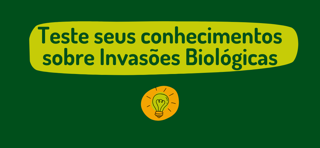 Card direcionando para página "Teste seus conhecimentos sobre invasões biológicas""