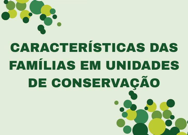 Características das famílias em unidades de conservação