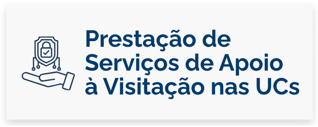 Prestação de Serviços de apoio à visitação nas UCs Federais
