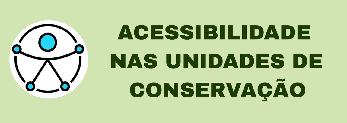Acessibilidade nas Unidades de Conservação