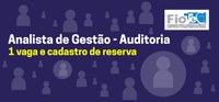 IEC e FIOTEC Divulgam Processo Seletivo para 1 vaga para Analista de Gestão - Auditoria