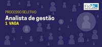 IEC e FIOTEC Divulgam Processo Seletivo para 1 vaga para Analista de Gestão