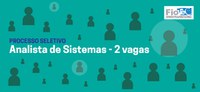 IEC e FIOTEC lançam processo seletivo para contratação de Analista de Sistemas