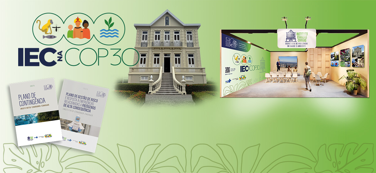 Iniciativas incluem espaço na GreenZone, inauguração do Museu do IEC, fortalecimento da vigilância em saúde e funcionamento de um núcleo voltado à Medicina do Viajante