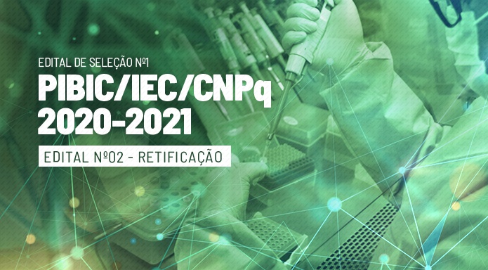 Chamada_Edital_PIBIC_2020-2021_Edital-2-retificação.jpg