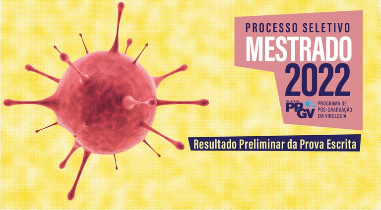 BANNER_MESTRADO2021_PPGV_Resultado-Premliminar-Prova-Escrita-06.jpg