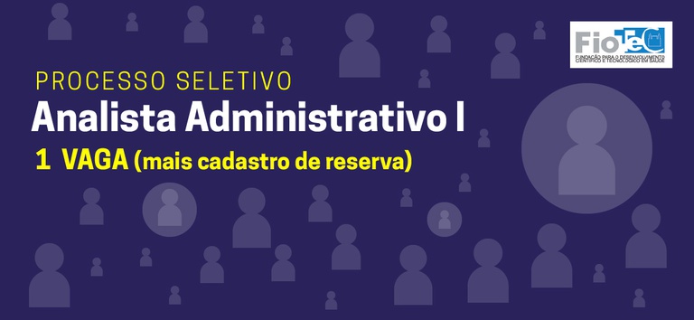 Processo Seletivo Simplificado - Analista Administrativo I