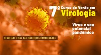 Resultado Final das Inscrições Homologadas para o 7º Curso de Verão em Virologia