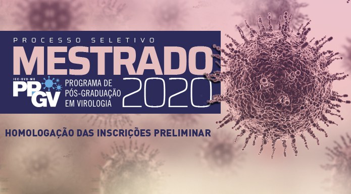 ProcessoSeletivo_PPGV2020_HomologaçãoPreliminarInscrições.jpg