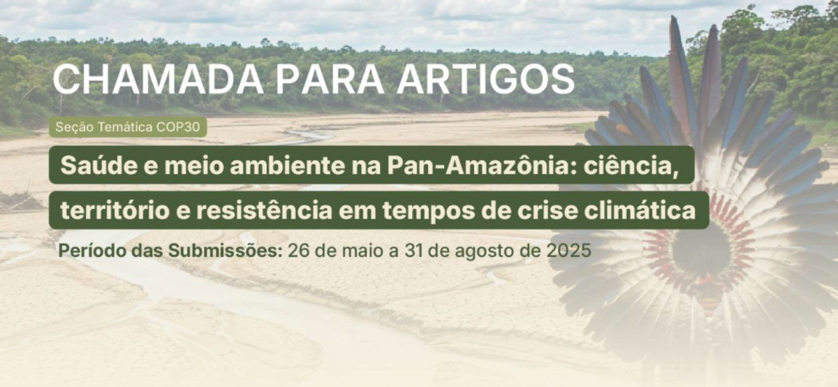 Revista Pan- Amazônica de Saúde abre chamada especial de artigos em alusão à COP 30, no Pará