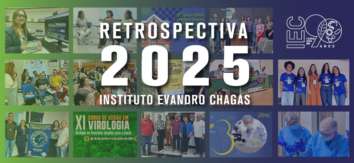 Um ano de fortalecimento institucional, inovação científica e compromisso com a saúde pública