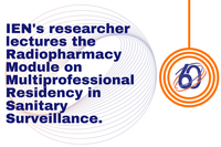 IEN's researcher lectures the Radiopharmacy Module on Multiprofessional Residency in Sanitary Surveillance.