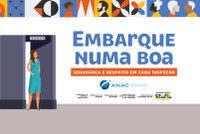 Campanha 'Embarque numa boa' promove segurança e respeito nos aeroportos