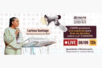 CNPIR promove live especial para tirar dúvidas sobre a 5ª Conapir