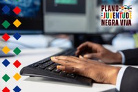 Ministério da Igualdade Racial e Fundo de População das Nações Unidas lançam edital para seleção de consultores de articulação para o PJNV