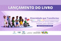 Participantes do LideraGOV 5.0 lançam livro “Diversidade que Transforma”