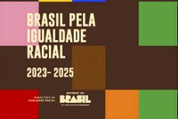 Relatório de Gestão do MIR traz avanços recordes em políticas de igualdade racial