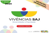 Inscrições do edital "Vivências SAJ:  Equidade e Diversidade no Jurídico” são prorrogadas
