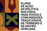 MIR divulga criação de Comitê Gestor e Plano de Ação da Política Nacional para Povos e Comunidades de Terreiro e Matriz Africana