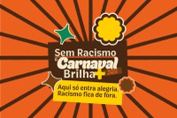 MIR divulga peças da campanha ‘Sem Racismo o Carnaval Brilha Mais’