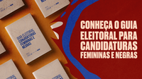 MIR, MM e Senado publicam Guia Eleitoral para Candidaturas Femininas e Negras