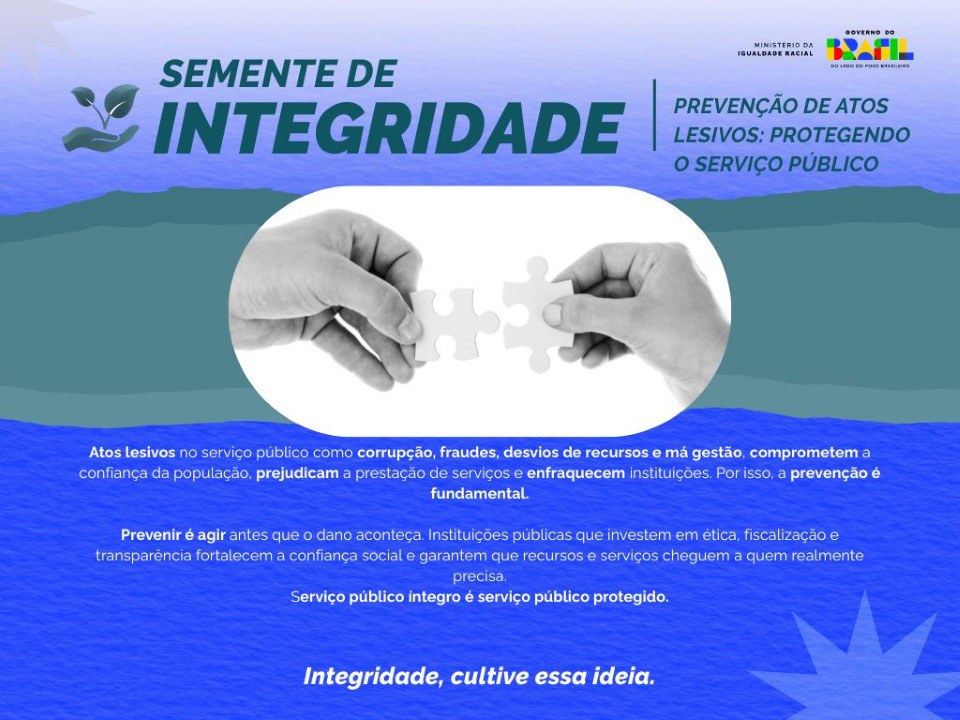 "Semente de Integridade – Sistemas de valores da cultura ética". À esquerda, texto explicativo sobre sistemas formais (códigos de ética, normas, programas de integridade, canais de denúncia, processos disciplinares) e sistemas informais (valores praticados, comportamento de lideranças, pressões do grupo, normas não escritas). À direita, foto de uma balança dourada sobre uma mesa com notebook ao fundo. Rodapé: "Integridade, cultive essa ideia."