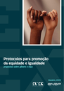 Protocolos para a Promoção da Equidade e Igualdade