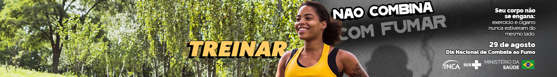 Campanha do Dia Nacional de Combate ao Fumo 2026