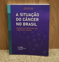 INCA lança segunda edição de livro sobre situação do câncer no Brasil
