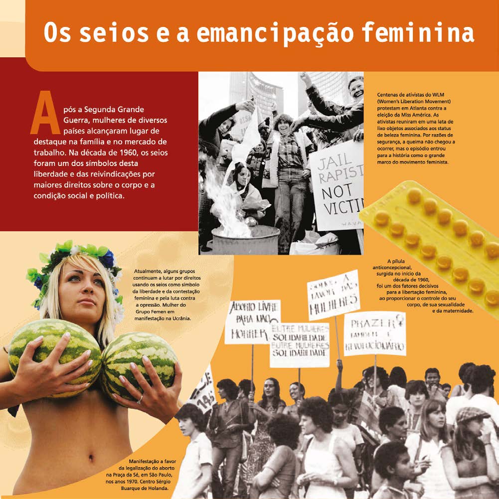 Na década de 1960, os seios foram símbolos de liberdade e das reivindicações por maiores direitos sobre o corpo.