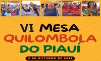 Piauí promove sexta edição da Mesa Quilombola