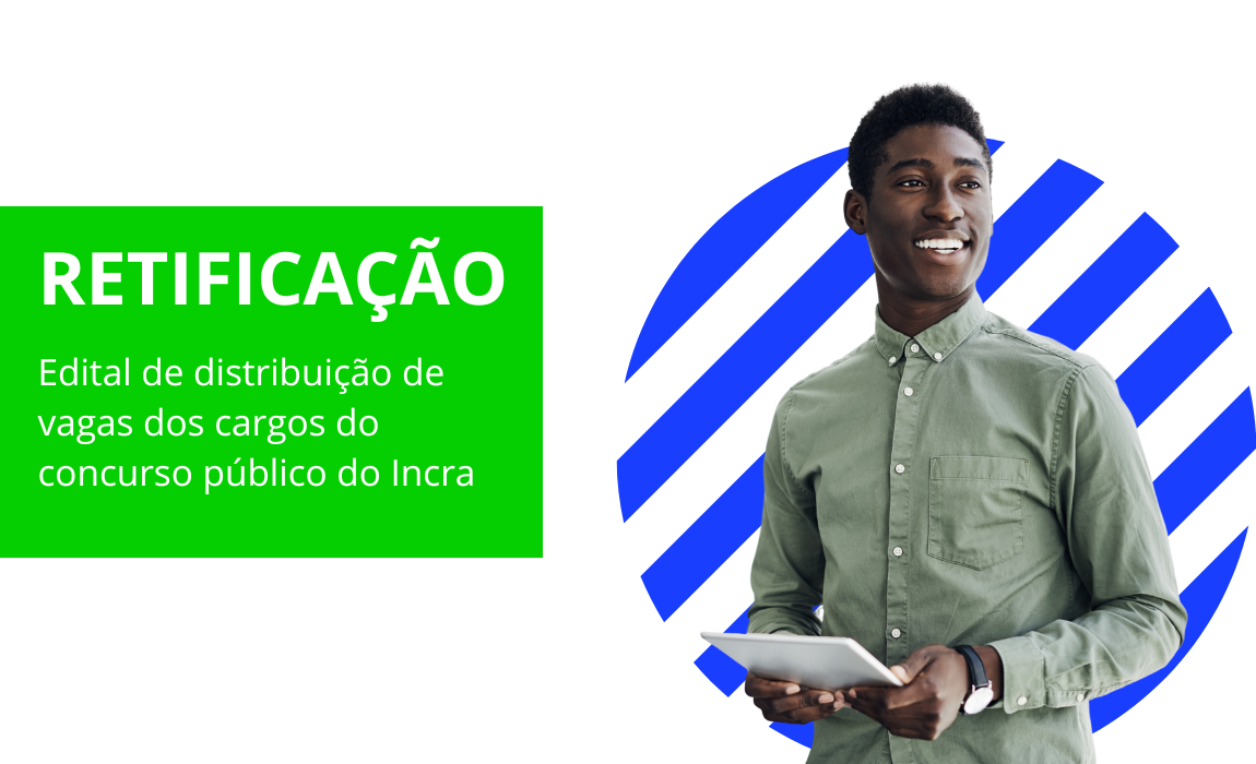 Retificação do edital de distribuição de vagas no concurso público