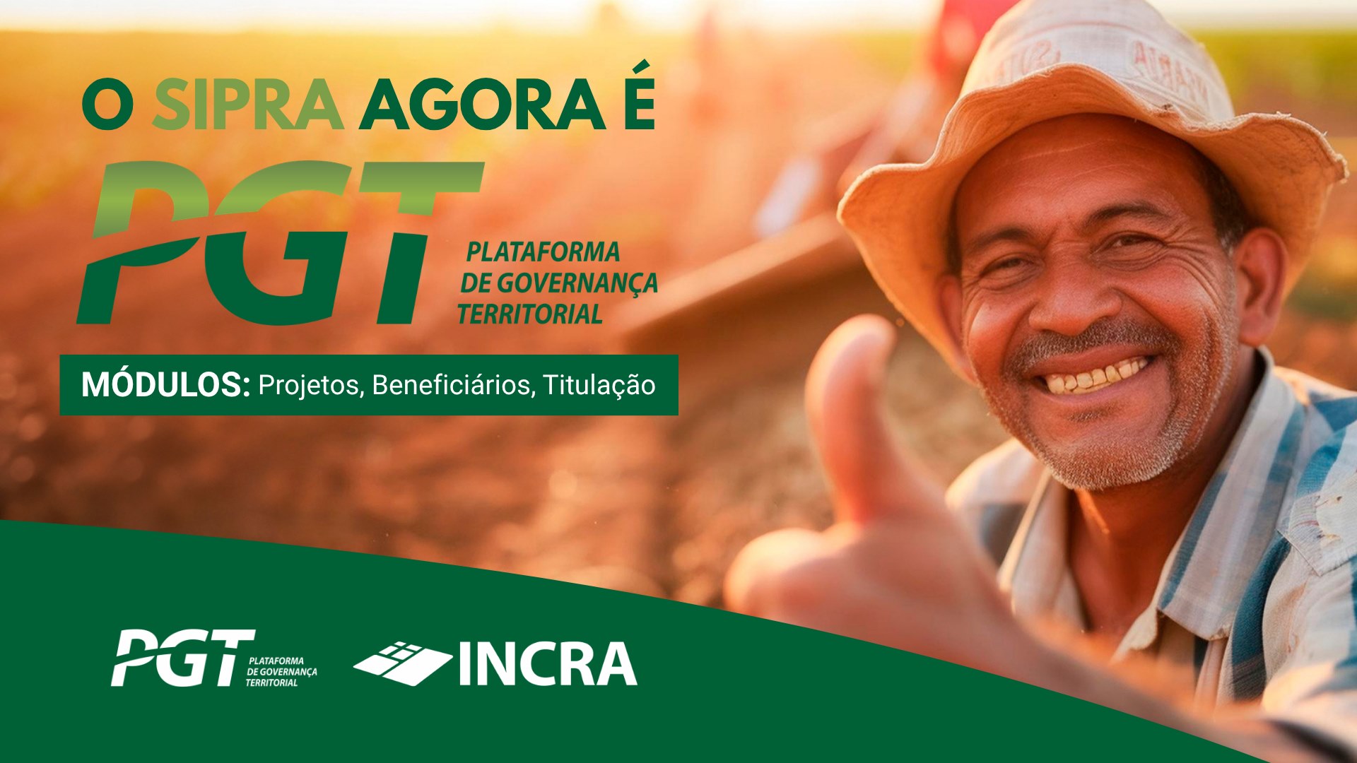 agricultor faz ok com lavoura ao fundo e frase Sipra agora é PGT