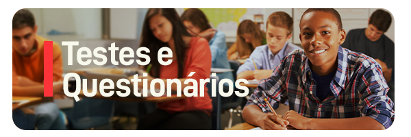 Testes e Questionários
