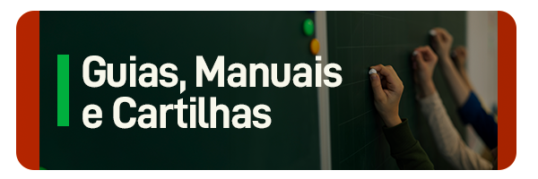 Guias, Manuais e Cartilhas