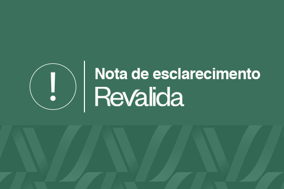 Nota de Esclarecimento | Revalida 2020