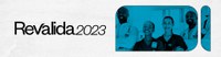 Divulgado o resultado final do Revalida 2023/1