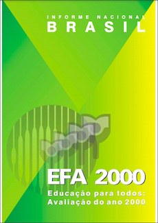 Educação para Todos: avaliação do ano 2000
