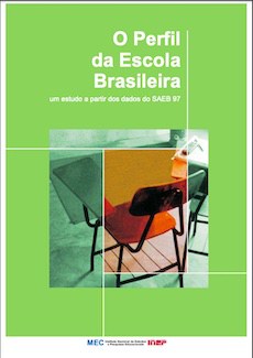 O perfil da escola brasileira- Um estudo a partir  dos dados  do SAEB 97