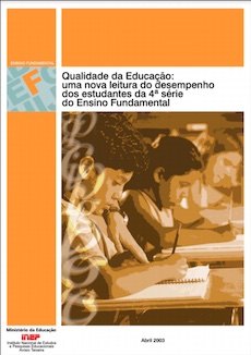 Qualidade da educação: uma nova leitura do desempenho dos estudantes  da 4ª série do do ensino fundamental 