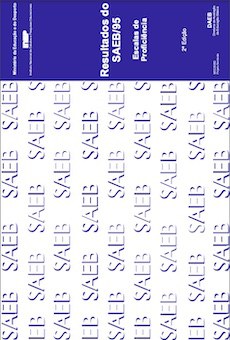Resultados do SAEB/95 Escalas de Proficiência