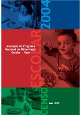 avaliacao_do_programa_nacional_de_alimentacao_escolar_pnae_censo_escolar_2004