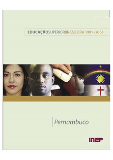 educacao_superior_brasileira_1991_2004_pernambuco