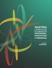 trajetoria_e_estado_da_arte_da_formacao_em_engenharia_arquitetura_e_agronomia_vol_1_impresso