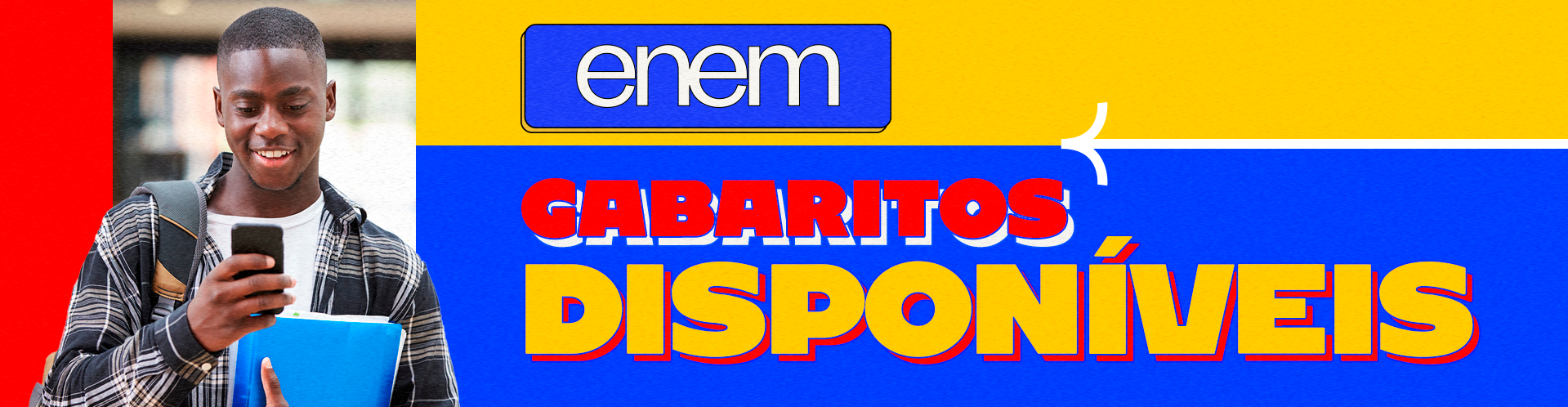 Banner com jovem segurando celular | Enem - gabaritos disponíveis