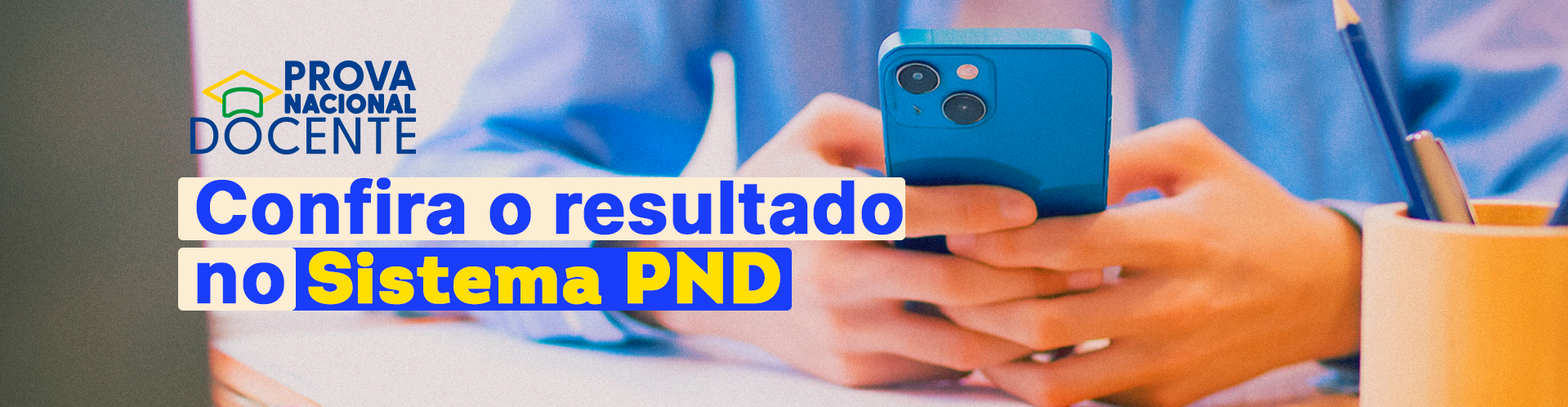 Confira o resultado no sistema PND - Prova Nacional Docente