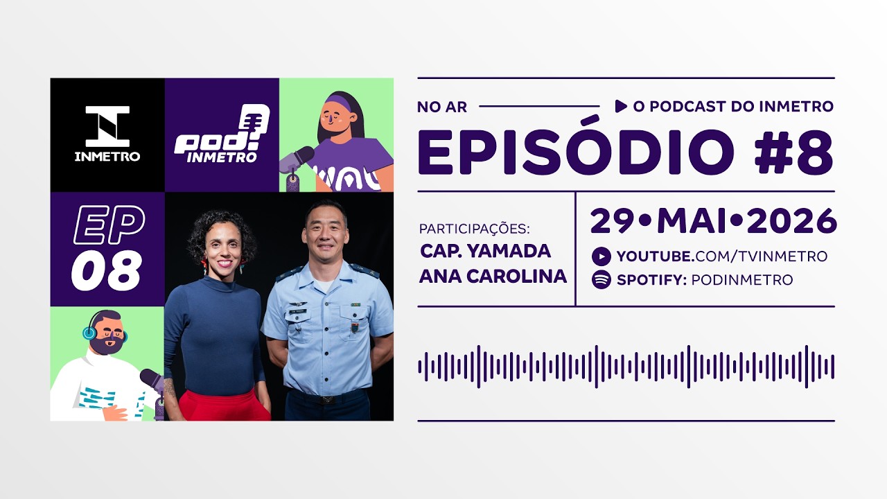 Imagem PodInmetro #8 | Metrologia Aeroespacial