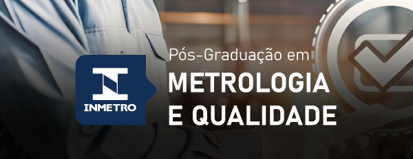 Pós-Graduação em Metrologia e Qualidade (PPGMQ)