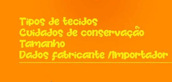 A embalagem da fantasia deve conter informações em português.