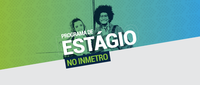 Confira os aprovados para o programa de estágio do Inmetro